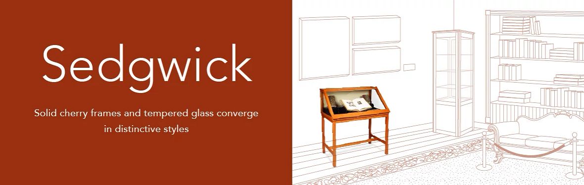 Gaylord Archival® Sedgwick Showcases Gaylord Archival® Sedgwick Showcases