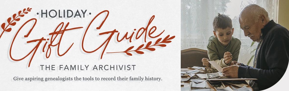 Give the Gift of Preservation to the Family Archivist