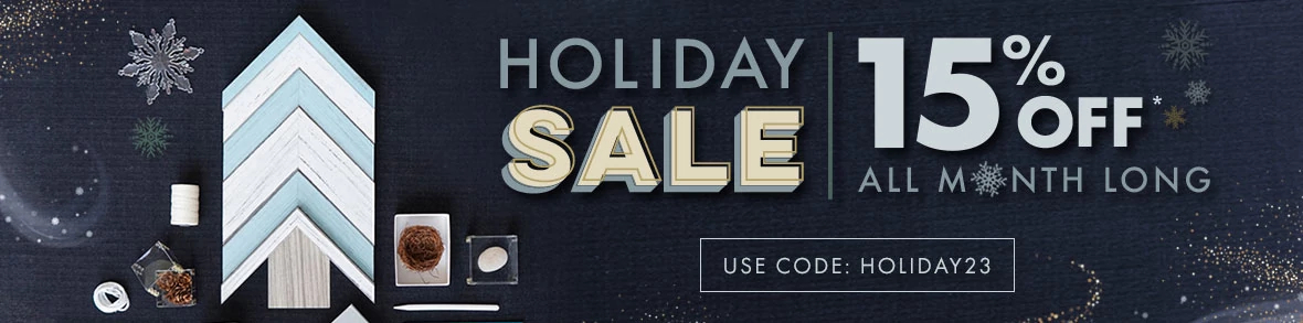 Use code HOLIDAY23 to get 15% off*!*