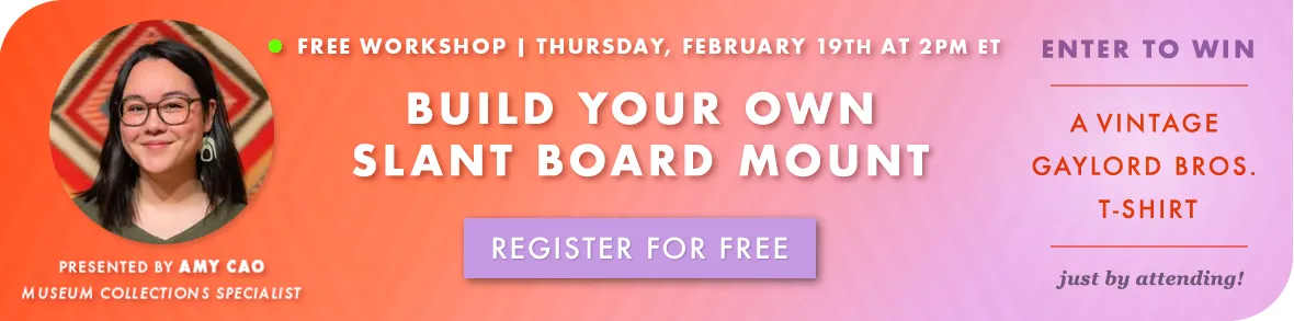 Free Workshop! Thursday, Feb 19 at 2PM ET! Build Your Own Slant Board Mount! Register for free!